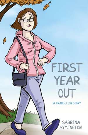 First Year Out de Sabrina Symington