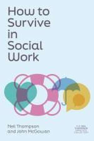 How to Survive in Social Work de John Mcgowan