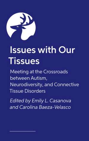 Issues with Our Tissues de Various Authors