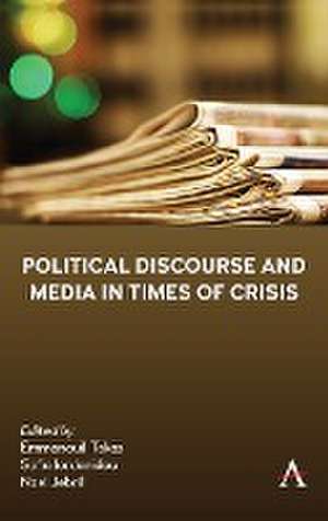 Political Discourse and Media in Times of Crisis