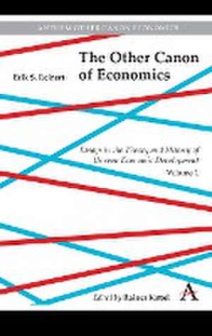 Essays in the Theory and History of Uneven Economic Development de Erik Reinert