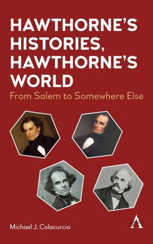 Hawthorne's Literary History de Michael J. Colacurcio