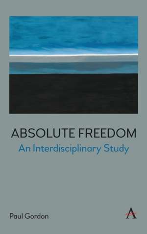 Absolute Freedom de Paul Gordon