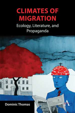 Climates of Migration de Dominic Thomas