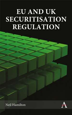 EU and UK Securitisation Regulation de Neil Hamilton