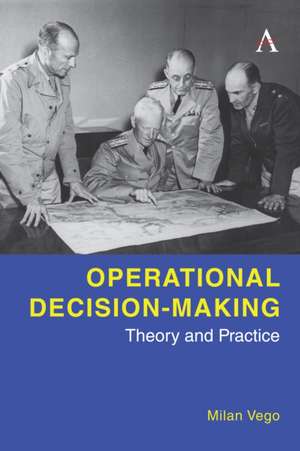 Operational Decision-Making de Milan Vego