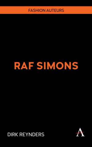 Raf Simons de Dirk Reynders