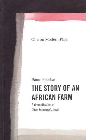 The Story of an African Farm de Marion Baraitser