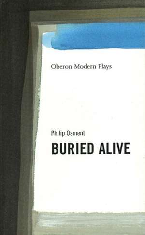 Buried Alive de Philip Osment