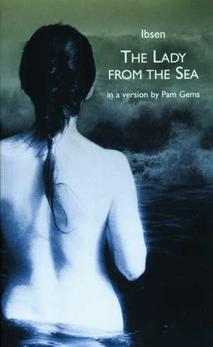 The Lady from the Sea de Henrik Ibsen