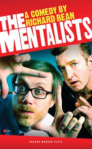 The Mentalists de Richard Bean