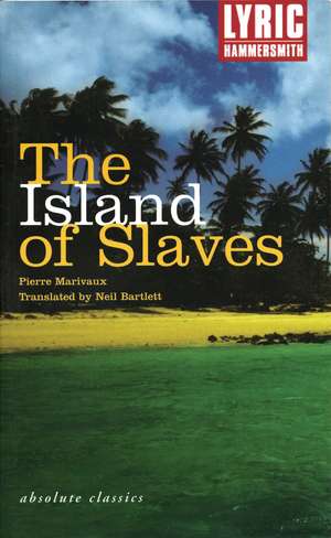 The Island of Slaves de Pierre de Marivaux