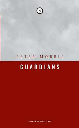 Guardians de Peter Morris