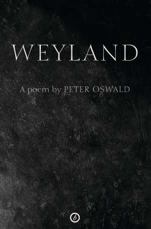 Weyland de Peter Oswald