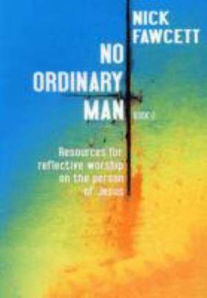 No Ordinary Man Book 2 de Nick Fawcett