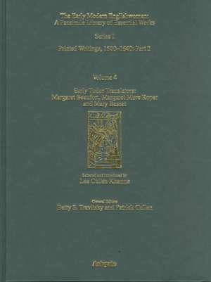 Early Tudor Translators: Margaret Beaufort, Margaret More Roper and Mary Basset: Printed Writings 1500–1640: Series I, Part Two, Volume 4 de Lee Cullen Khanna