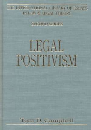 Legal Positivism de Tom D. Campbell