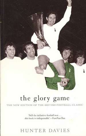 The Glory Game de Hunter Davies