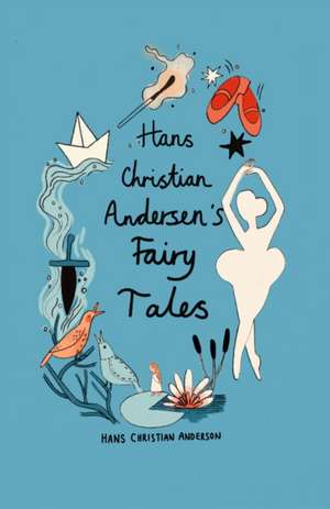 Hans Christian Andersen Fairy Tales (Collector's Edition) de Hans Christian Andersen