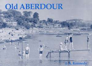 Old Aberdour de J.A. Kennedy