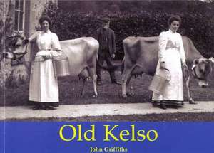 Old Kelso de John Griffiths