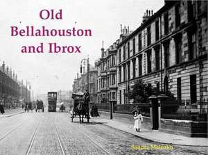 Old Bellahouston and Ibrox de Sandra Malcolm