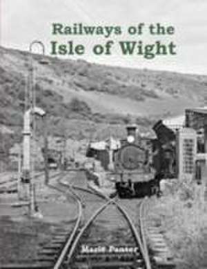 Railways of the Isle of Wight de Marie Panter