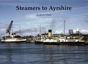 Steamers to Ayrshire de Andrew Clark