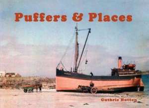 Puffers & Places de GUTHRIE HUTTON