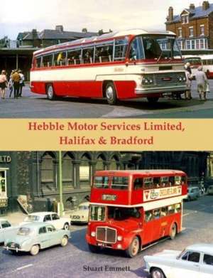Hebble Motor Services Limited de Stuart Emmett
