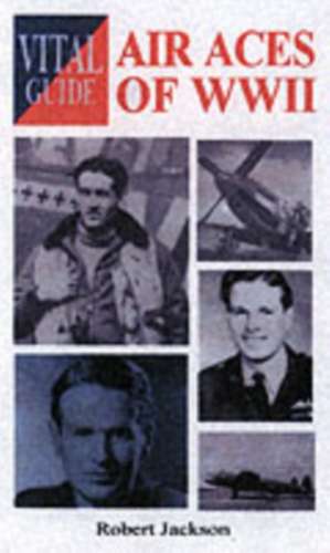 Air Aces of WWII de Robert Jackson