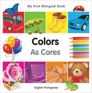 My First Bilingual Book-Colors (English-Portuguese) de Milet Publishing