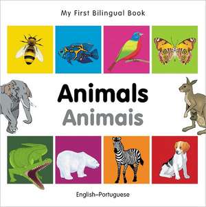 My First Bilingual Book - Animals - English-portuguese de Milet Publishing