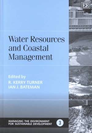 Water Resources and Coastal Management de R. K. Turner