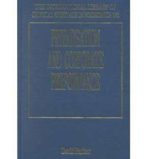 Privatisation and Corporate Performance de David Parker