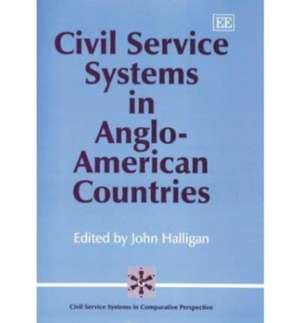 Civil Service Systems in Anglo–American Countries de John Halligan