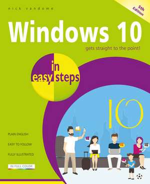 Windows 10 in Easy Steps de Nick Vandome