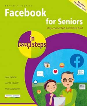 Facebook for Seniors in easy steps de David Crookes