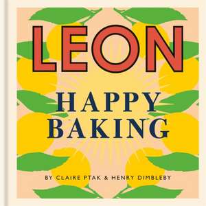 Happy Leons: Leon Happy Baking de Claire Ptak