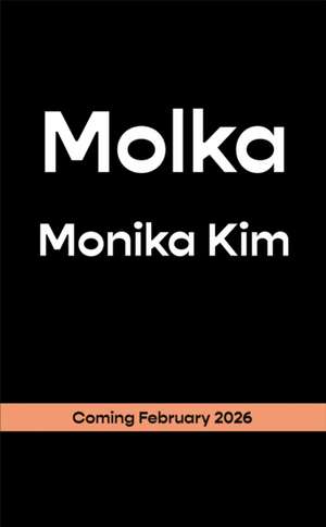 Molka de Monika Kim