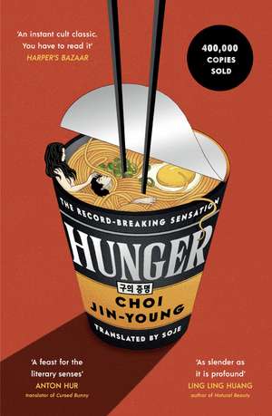 Hunger: 'An instant cult classic. You have to read it' HARPER'S BAZAAR de Choi Jin-young
