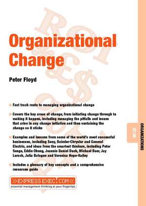 Organizational Change – Organizations 07.06 de P Floyd