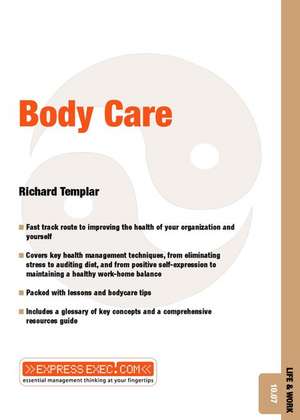 Body Care – Life & Work 10.07 de R Templar