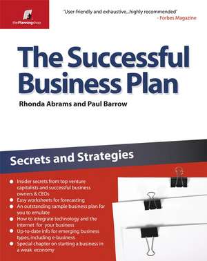 The Successful Business Plan: Secrets and Strategies de Rhonda Abrams