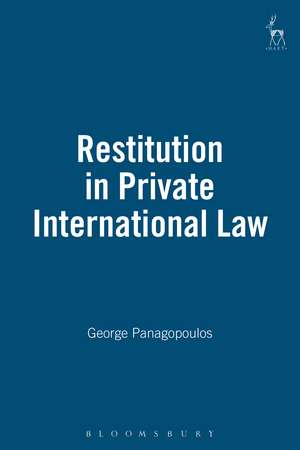 Restitution in Private International Law de George Panagopoulos