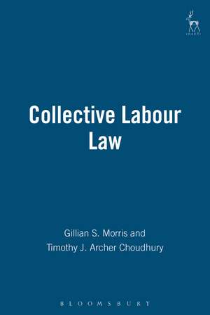 Collective Labour Law de Gillian Morris