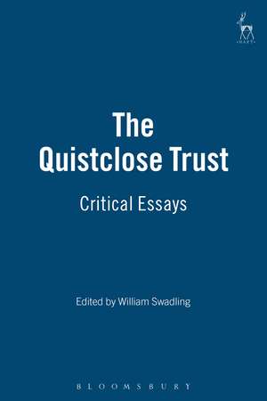 The Quistclose Trust: Critical Essays de William Swadling