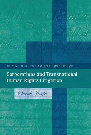 Corporations and Transnational Human Rights Litigation de Sarah Joseph