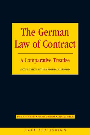 The German Law of Contract: A Comparative Treatise de Angus C Johnston