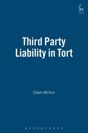 Third Party Liability in Tort de Claire McIvor